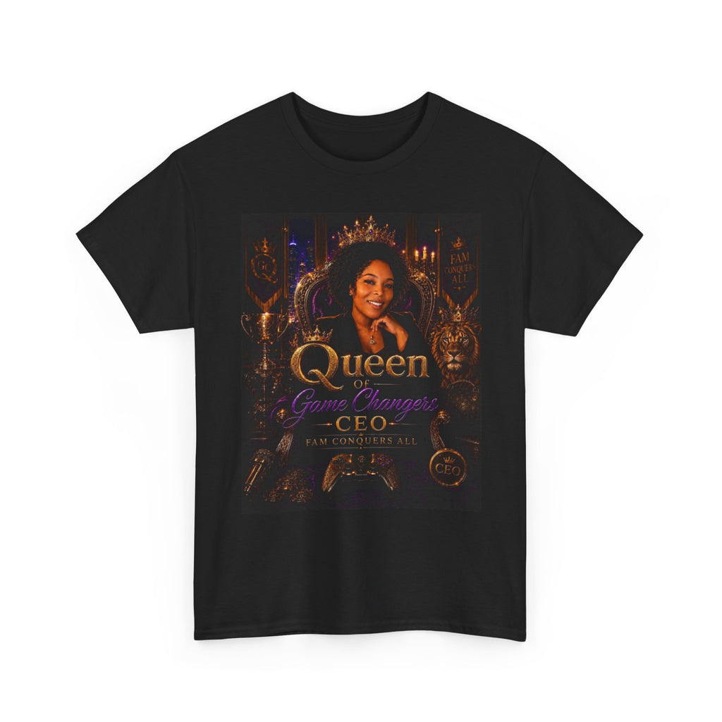 Queen of Gamechangers - 'CEO Fam Conquers All' Tee