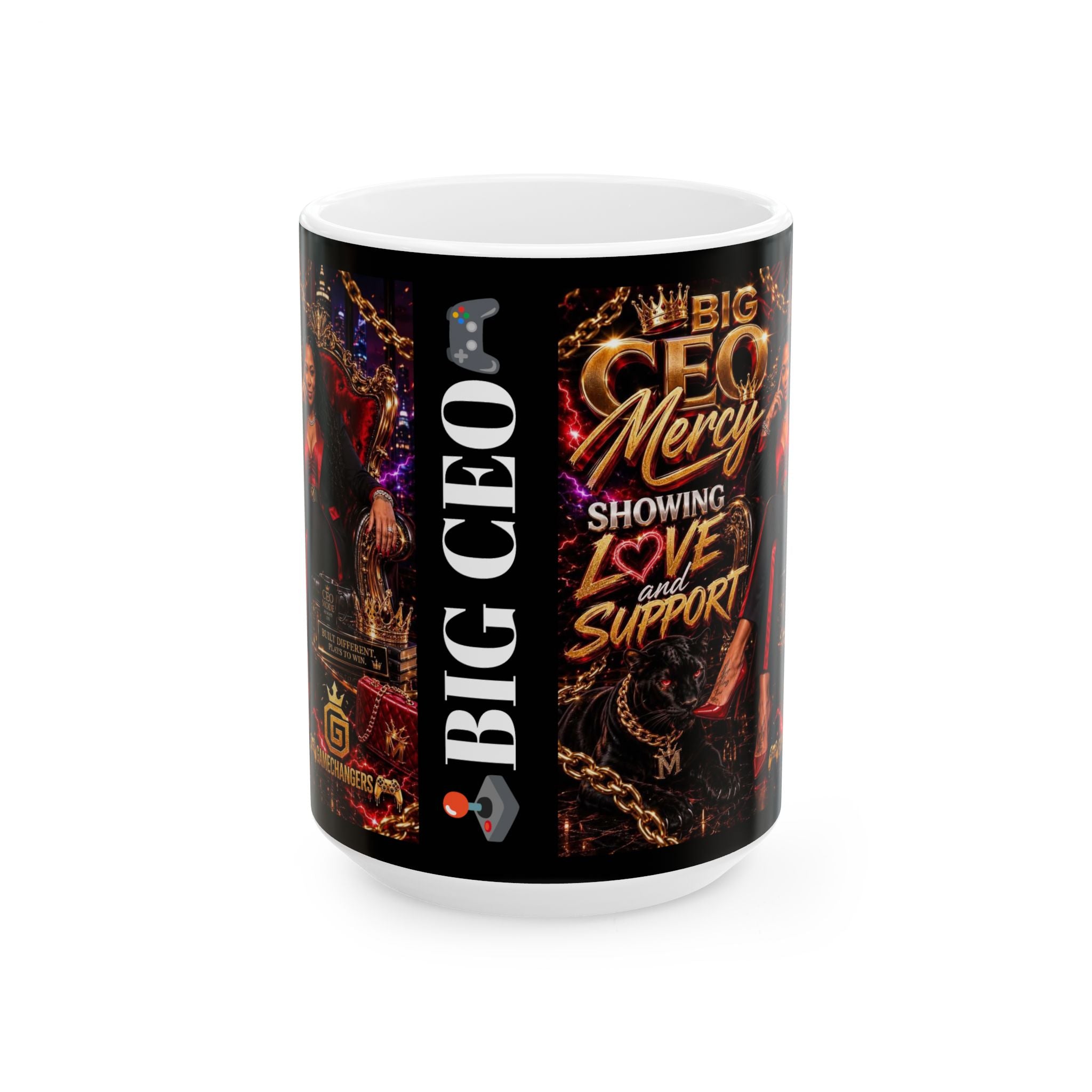 Big CEO Mercy Ceramic Mug — "Showing Love and Support" 11oz/15oz