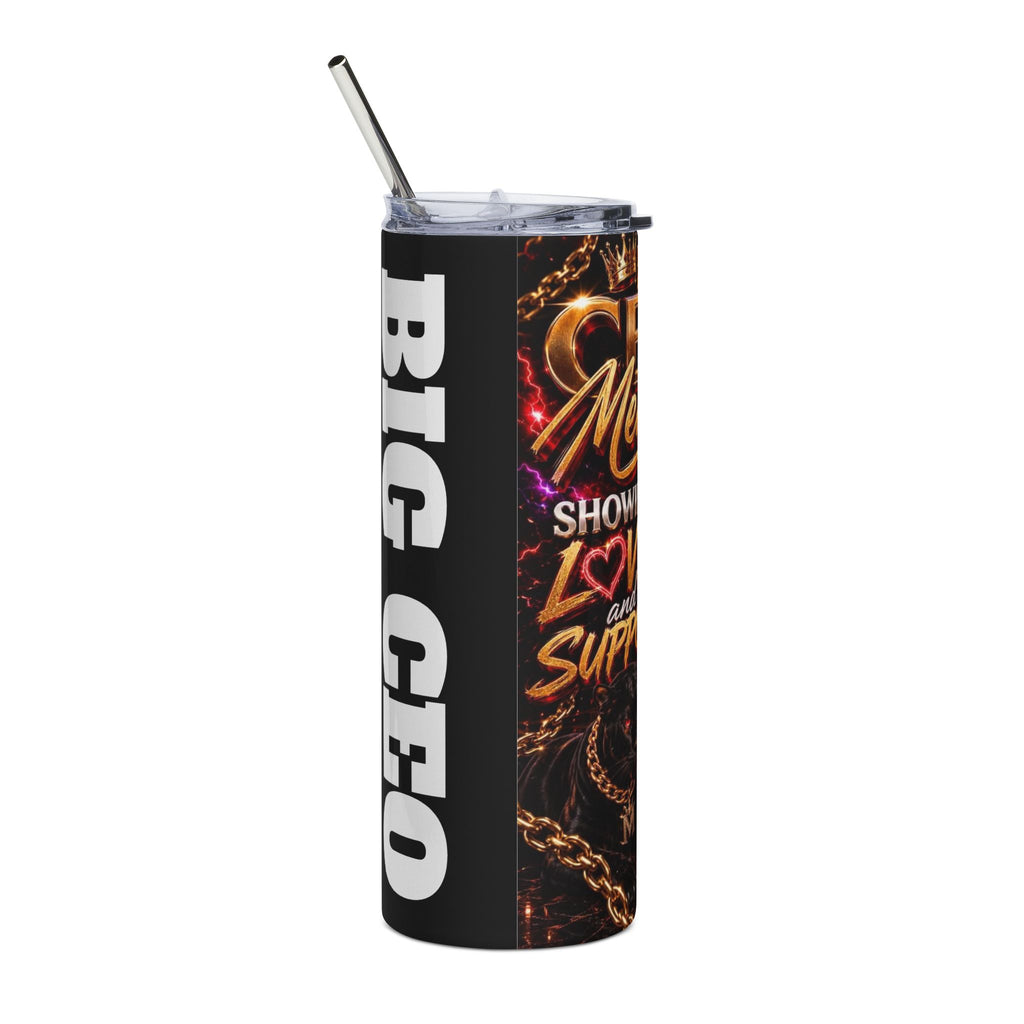 Big CEO Mercy - 'Showing Love and Support' Stainless Steel Tumbler, 20oz